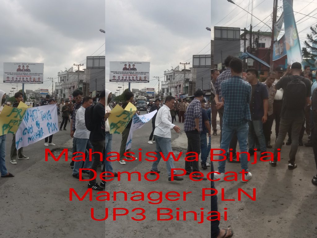 Manager PT. PLN UP3 Binjai Di Demo Pecat Oleh Mahasiswa Binjai Terkait Korban Tiang Listrik Patah