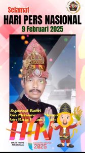 Syamsul Bahri Ketua Gabungnya Wartawan Indonesia ( GWI ) Prov.Banten, “Mengucapkan Hari Pers Nasional 2025