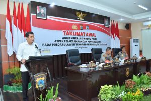 Itwasum Polri, Gelar Audit Kinerja, Kapolda Sulteng : Manfaatkan untuk Perbaikan.