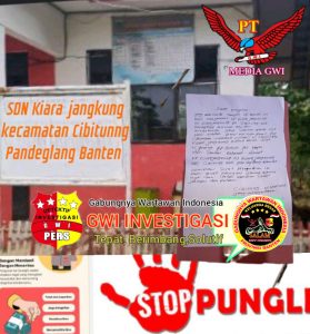 Gabungan Organisasi Masyarakat (KKPMP)(BPPKB)(PPBNl)j&Ormas(GRIB) Mengutuk Keras Dugaan Pungli PIP di SDN Kiara jangkung Kecamatan Cibitung Kabupaten Pandeglang Banten.