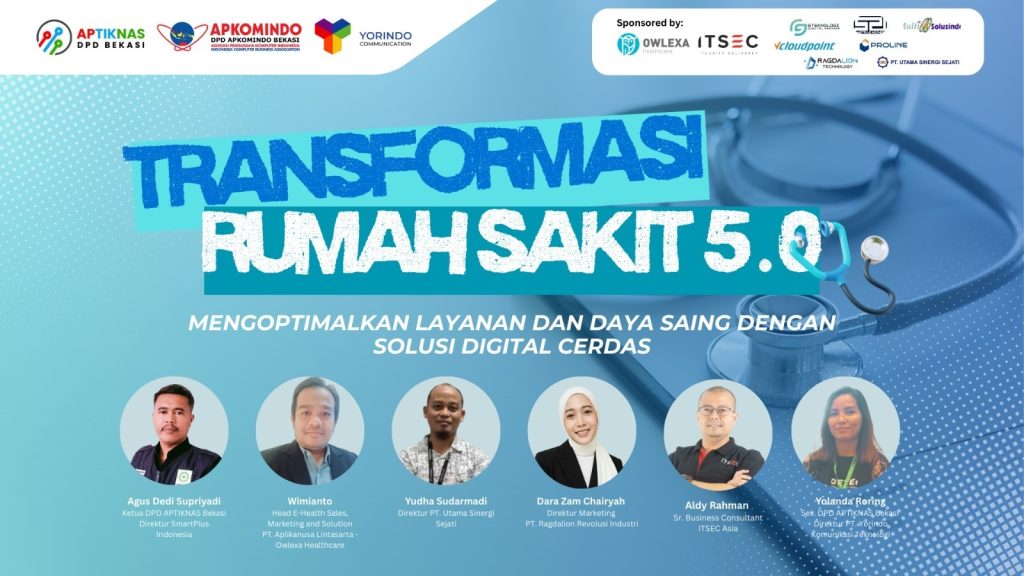 Yorindo Communication Dan DPD APKOMINDO Bekasi, Gelar Seminar Transformasi Rumah Sakit 5.0