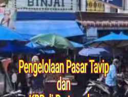 Pasar Tavip Binjai Pasca-PHO Disorot: Ratusan Los dan Kios Diduga Tak Tertib, DPRD–BPK Diminta Turun Tangan